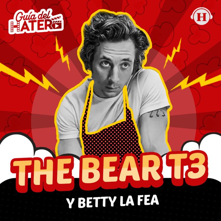 cover art for Betty la fea: la historia continúa, The Bear T3, LCDF y Lady in the Lake 