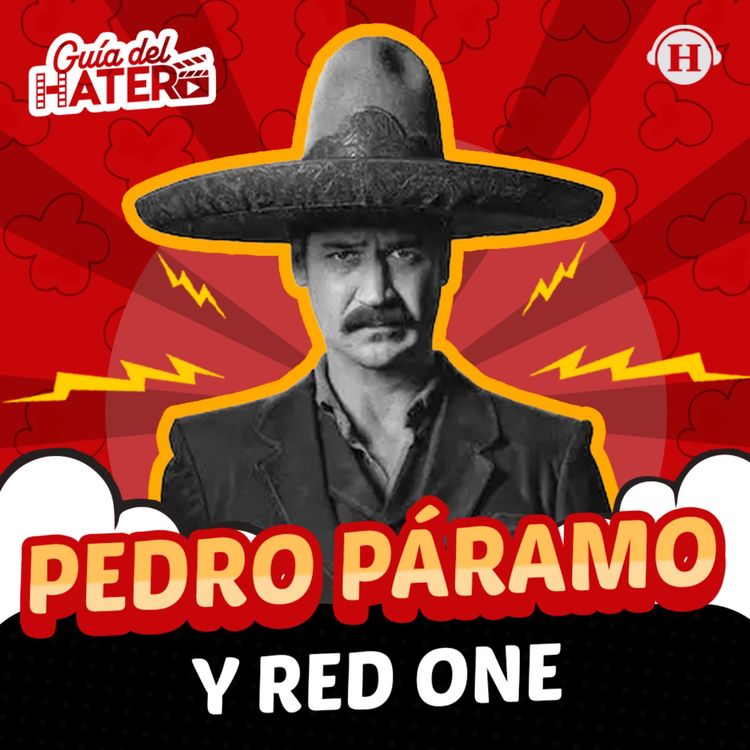 cover art for Pedro Páramo, La Cocina, Red One y Cada minuto cuenta