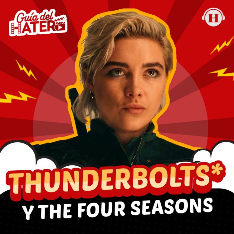 cover art for Thunderbolts*, The Four Seasons, El Eternauta y Star Wars: Historias del Inframundo