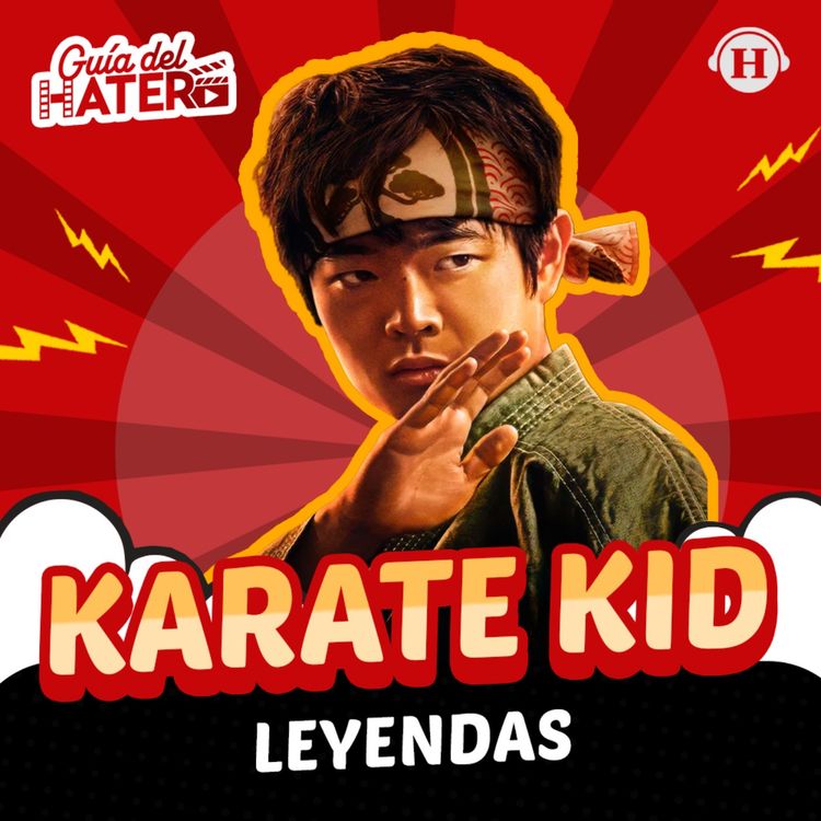 cover art for Karate Kid: Legends, Nonnas, La evaluación, La balada de la isla y más