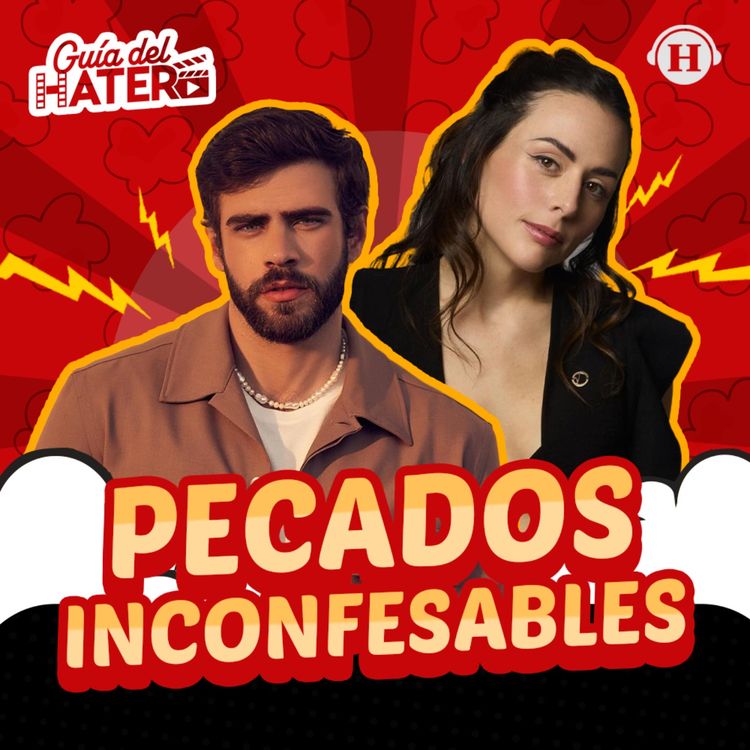 cover art for Pecados inconfesables con Zuria Vega y Andrés Baida