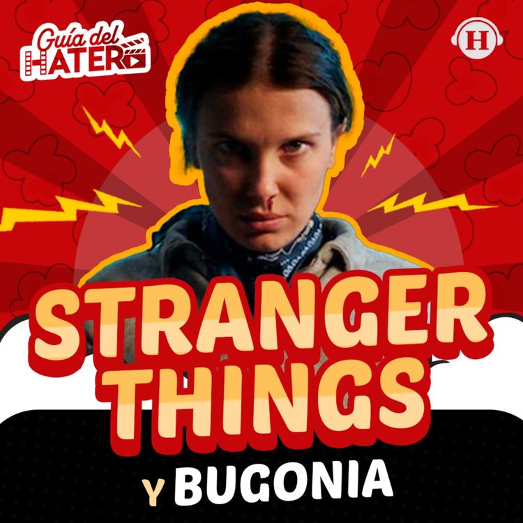 cover art for Bugonia, Stranger things, Jay Kelly,  La noche eterna del Baby'O y Sean Combs: The Reckoning