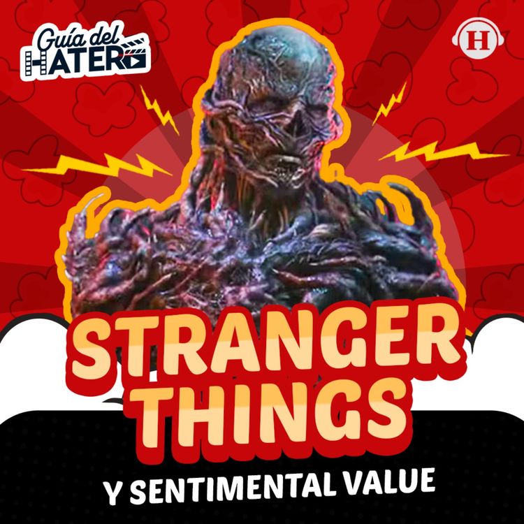 cover art for Final de Stranger Things, Sentimental Value, The Housemaid y Adiós, June