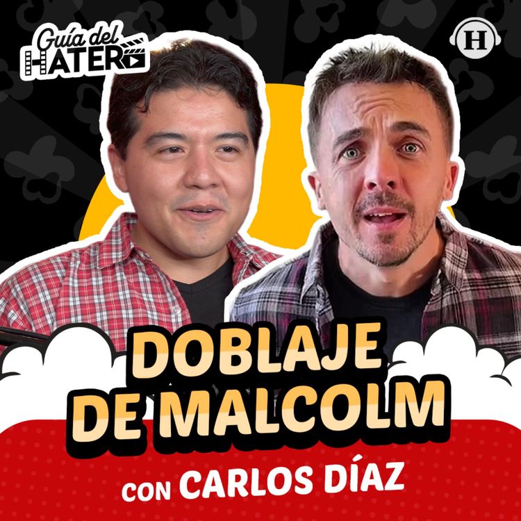 cover art for Doblaje de Malcolm: Carlos Díaz revela TODO sobre la serie