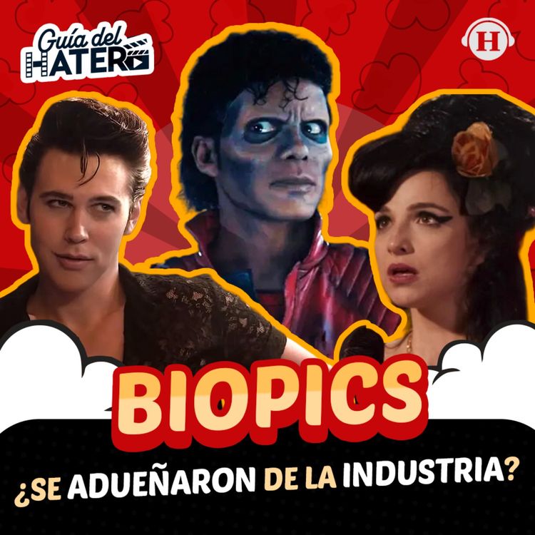 cover art for Biopics: ¿Qué hay detrás de esta tendencia en Hollywood?
