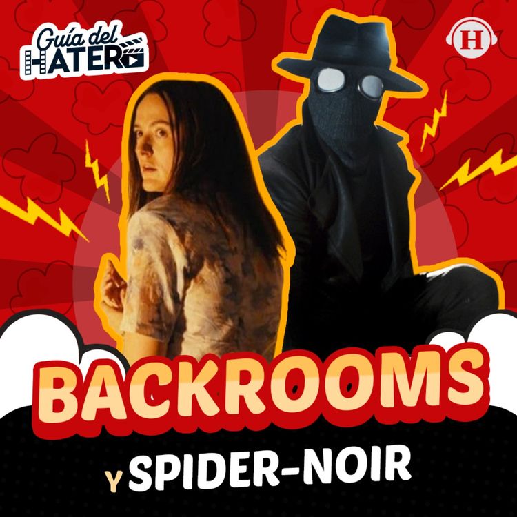 cover art for Backrooms, Spider-Noir, México 86 y Ronaldinho