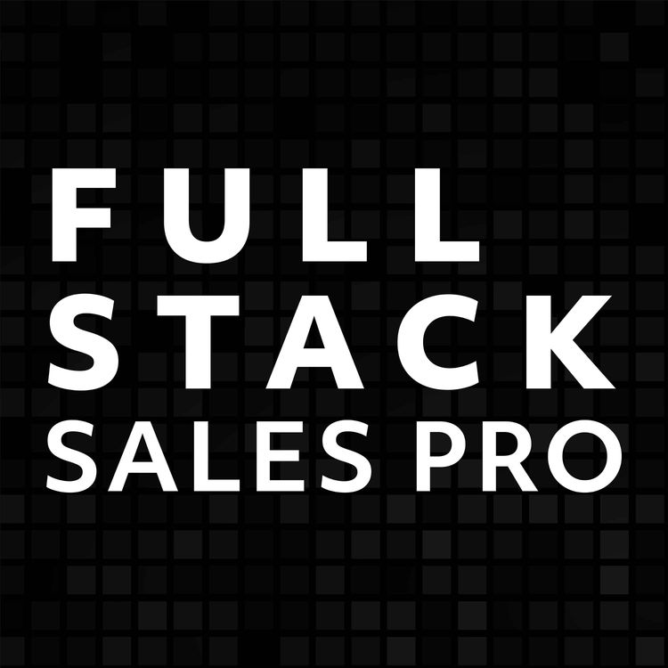 cover art for Full Stack Sales Pro Teaser