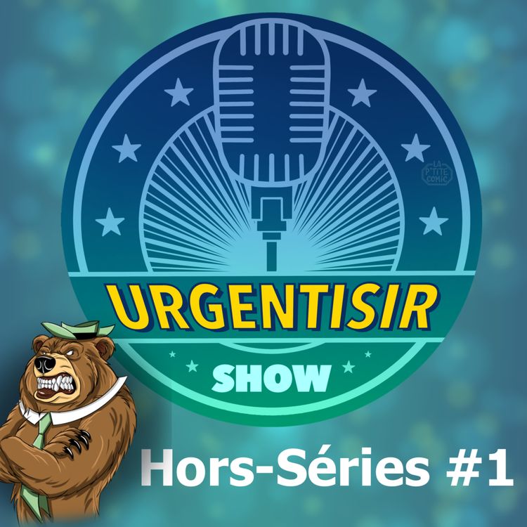 cover art for UrgenTisir Show! - Hors Série #1 - Introduction au Esport avec Yougi