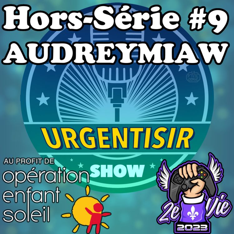 cover art for AudreyMiaw - PODCAST-O-THON (OES) - UrgenTisir Show - Hors-Série #9