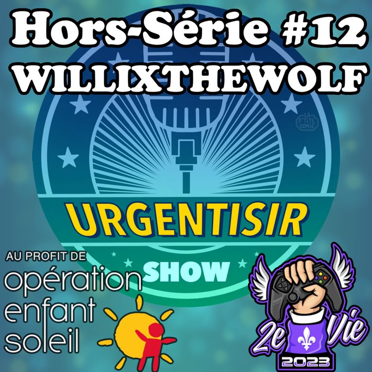 cover art for WillifTheWolf - PODCAST-O-THON (OES) - UrgenTisir Show - Hors-Série #12