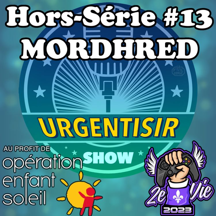 cover art for Mordhred - PODCAST-O-THON (OES) - UrgenTisir Show - Hors-Série #13