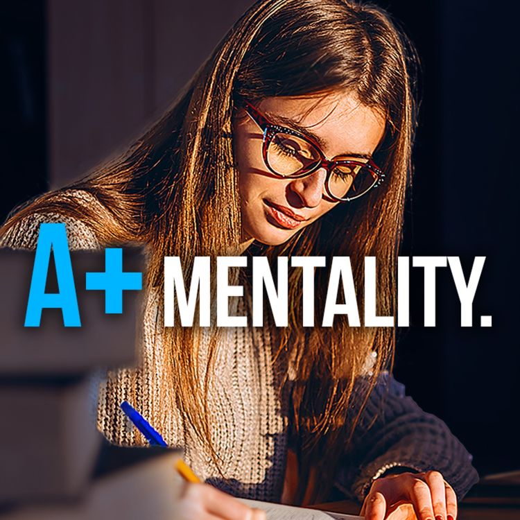 cover art for THE A+ STUDENT MENTALITY