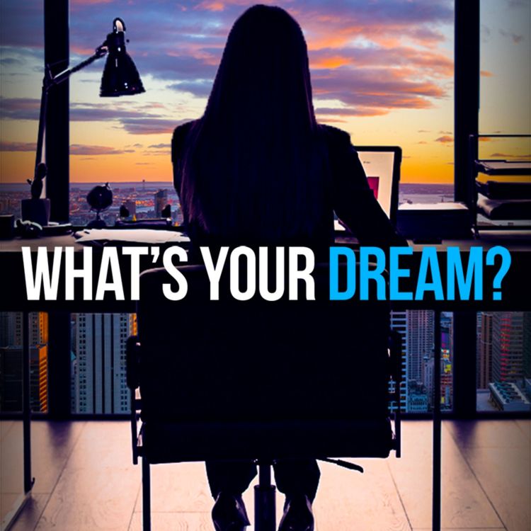 cover art for WHAT'S YOUR DREAM?