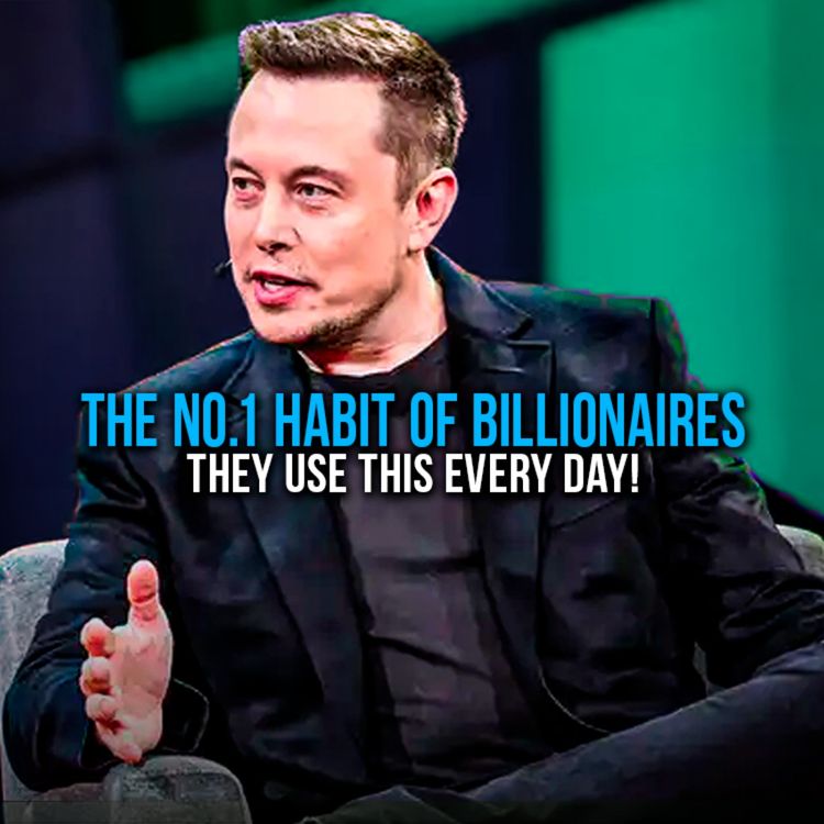 cover art for The Number One Habit of Billionaires Will Change Your Life 