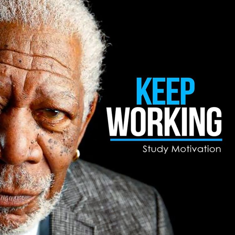 cover art for KEEP WORKING HARD - Best Study Motivation