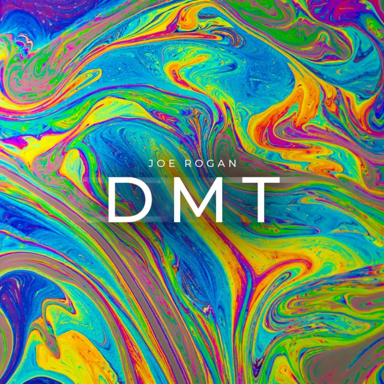 cover art for Expanding Our Consciousness - Joe Rogan on DMT