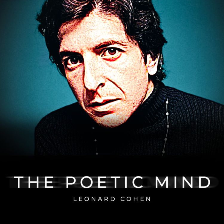 cover art for Leonard Cohen - The Poetic Mind