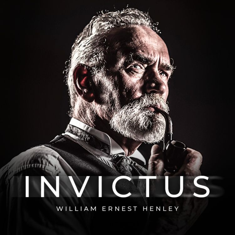 cover art for Invictus - A Life Changing Poem for Hard Times