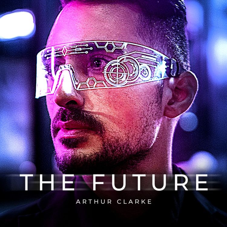 cover art for Prediction from 1964 Will Leave You SPEECHLESS | Arthur C. Clarke