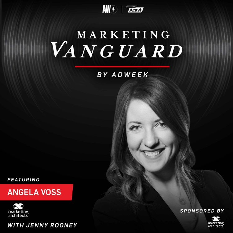 cover art for Marketing's Evolution: Angela Voss on Leadership, Collaboration, and Industry Transformation