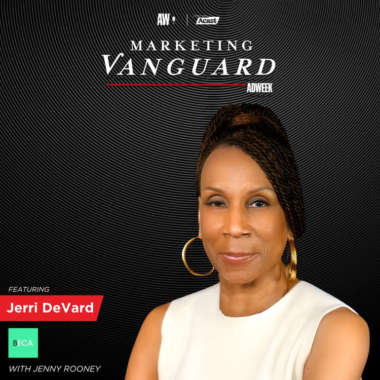 cover art for Diversity, Mentorship, and Collaboration: Driving Change in Marketing with Jerri DeVard, Founder and CEO of BECA