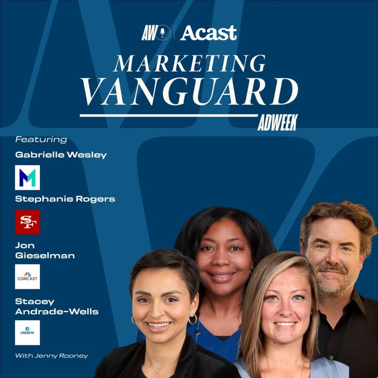 cover art for Why the Super Bowl Still Matters ft. Leading CMOs from the SF 49ers, Mars, Comcast & Liquid I.V. 