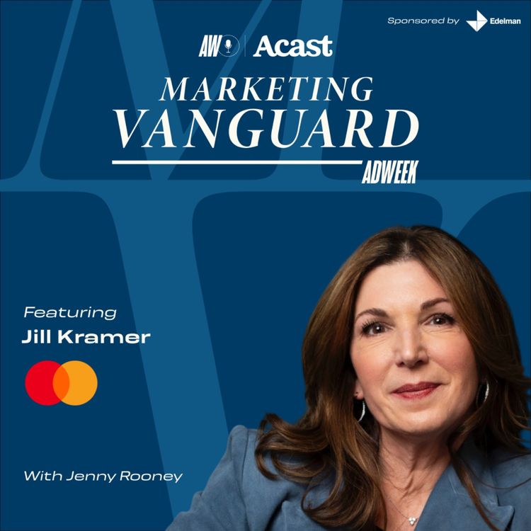 cover art for Marketing Vanguard at Cannes: Stop Forcing Marketing Into False Binaries ft. Jill Kramer of Mastercard