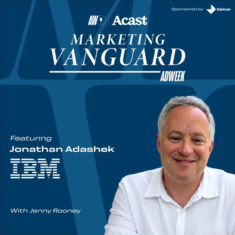 cover art for Marketing Vanguard at Cannes: How IBM Became Its Own AI Case Study ft. Jonathan Adashek of IBM 
