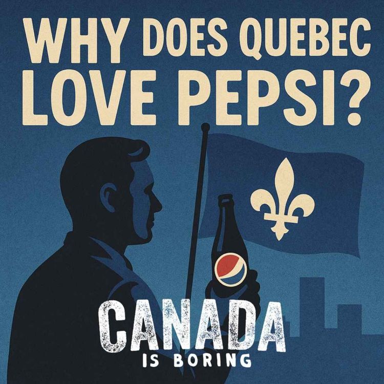 cover art for Why does Quebec love Pepsi?