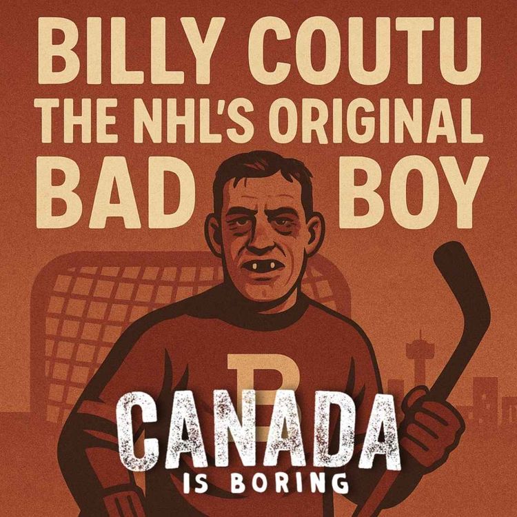 cover art for Billy Coutu: The NHL’s Original Bad Boy