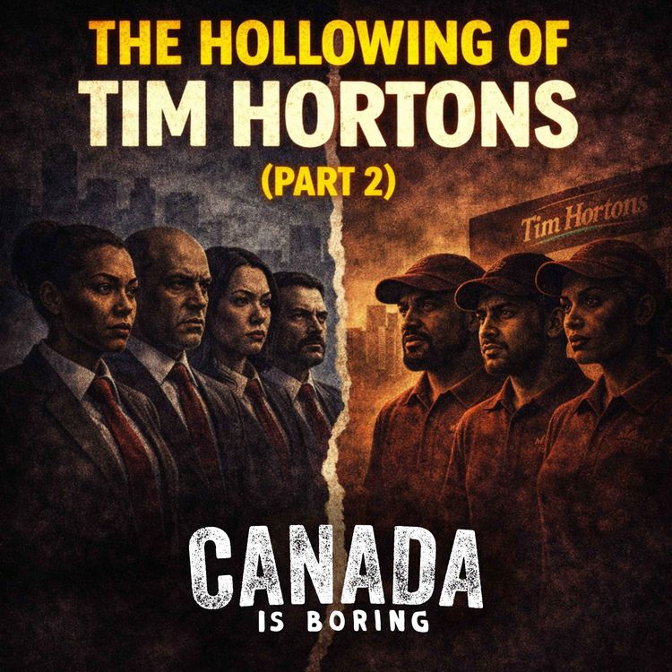 cover art for The Hollowing of Tim Hortons (Part 2)