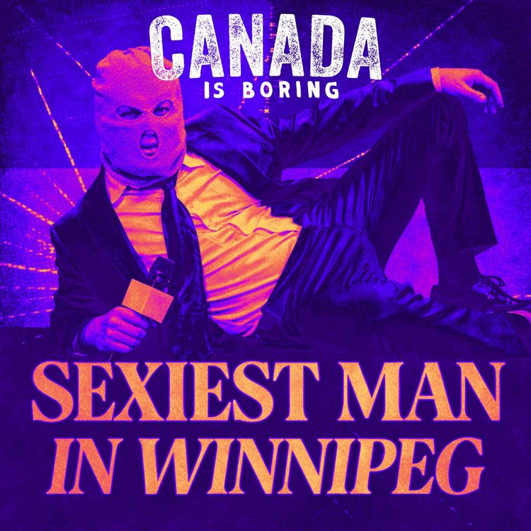cover art for The Sexiest Man in Winnipeg