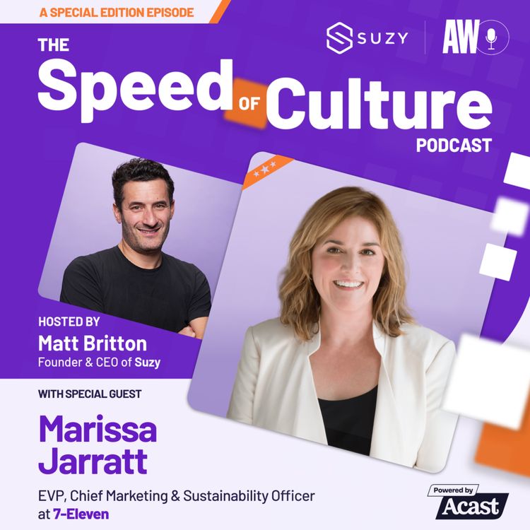 cover art for Transforming Slurpee for a New Generation with Marissa Jarratt, EVP, Chief Marketing and Sustainability Officer at 7-Eleven