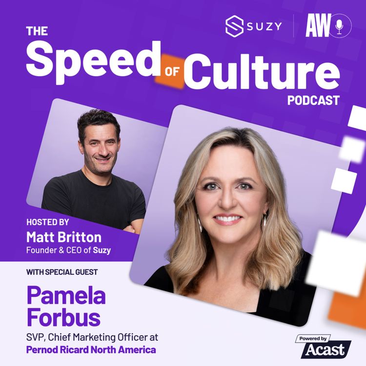 cover art for Consumer Centricity to Fuel Growth with Pamela Forbus, SVP, Chief Marketing Officer at Pernod Ricard North America