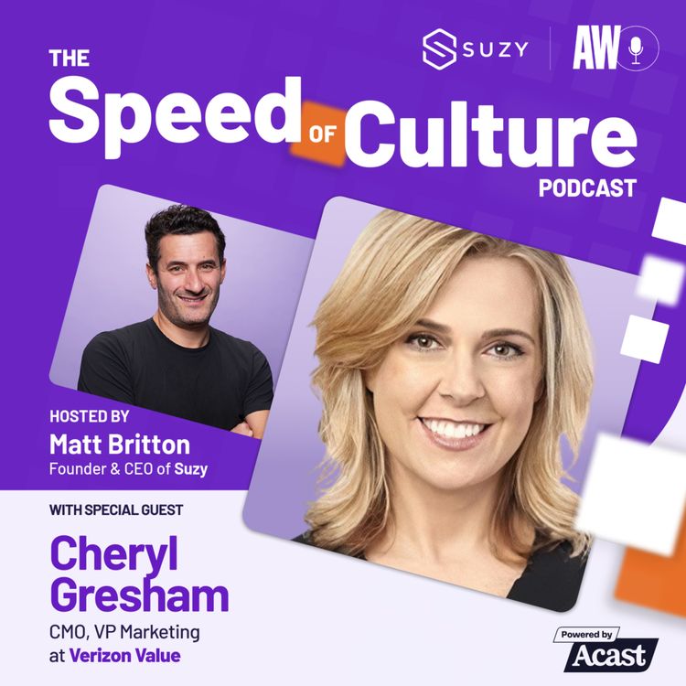 cover art for Entering a New Age of Connection with CMO and VP of Marketing at Verizon Value, Cheryl Gresham