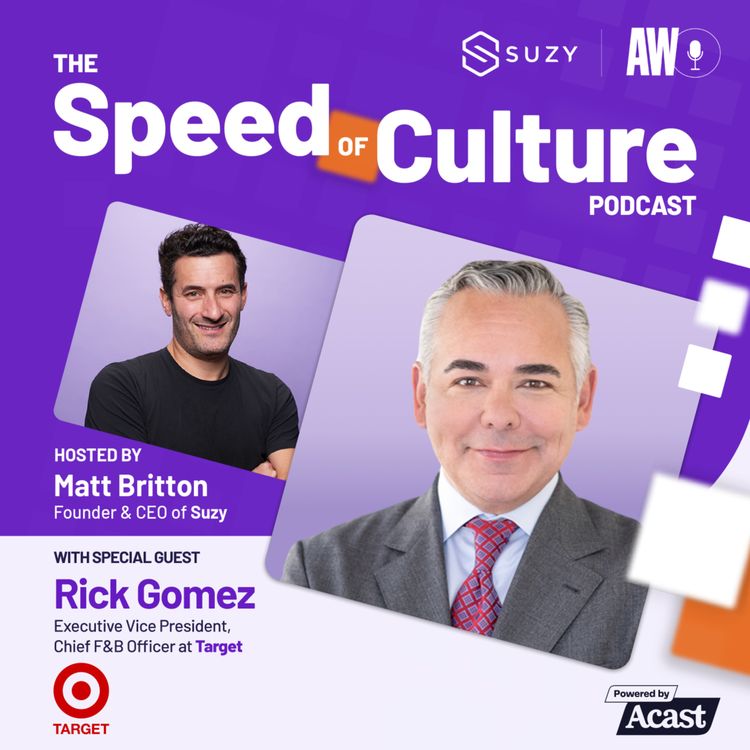 cover art for Behind the Scenes of Target's 'Expect More, Pay Less' Promise with Executive Vice President, Rick Gomez