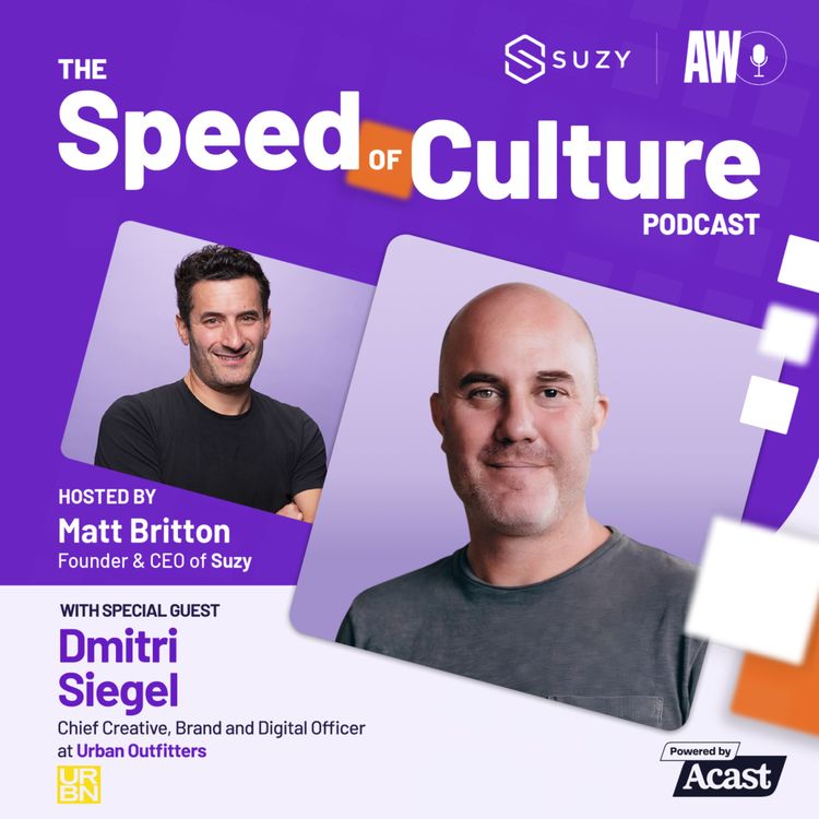 cover art for From Vintage to Visionary: Chief Creative, Brand, and Digital Officer Dmitri Siegel on AI, Gen Z, and the Future of Urban Outfitters