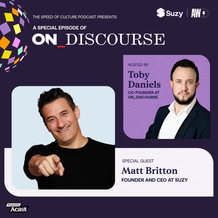 cover art for Matt Britton and Toby Daniels on how AI has reshaped our world before we were ready (and how we can catch up)