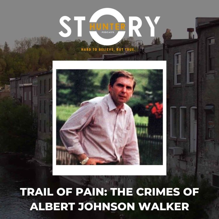 cover art for Ep. 1: Trail of Pain - The Crimes of Albert Johnson Walker