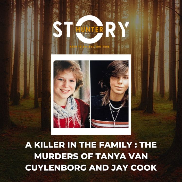 cover art for Ep 1: A Killer in the Family - The Murders of Tanya Van Cuylenborg and Jay Cook
