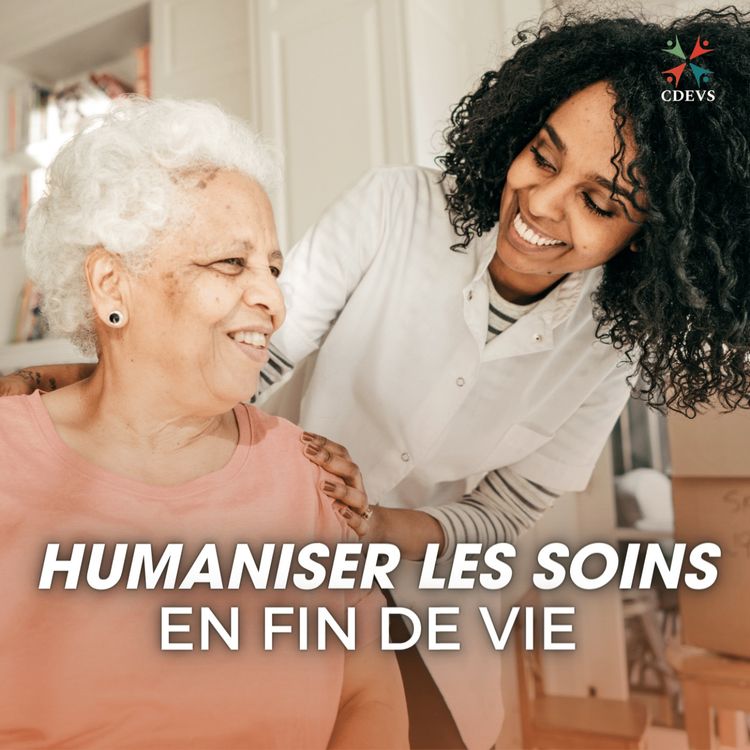 cover art for Humaniser les soins en fin de vie - Didier Caenepeel, op