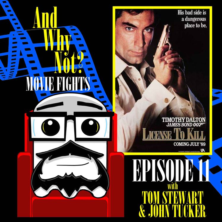 cover art for Licence To Kill - Movie Fights Special #3