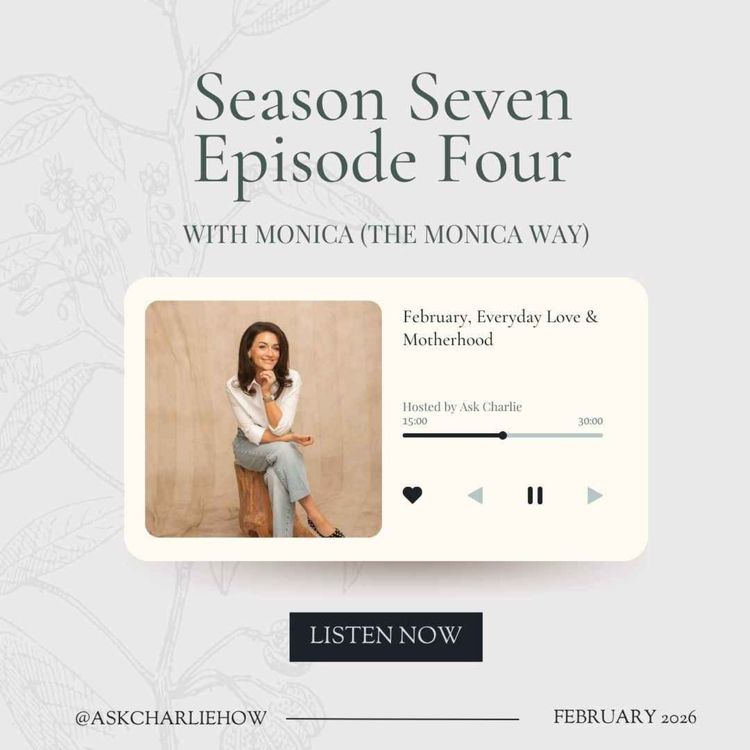 cover art for Busy House, Happy Home S7:04: February, Everyday Love & Motherhood