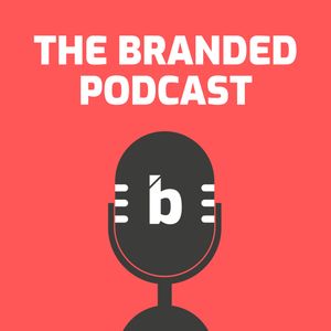 cover art for The branded podcast