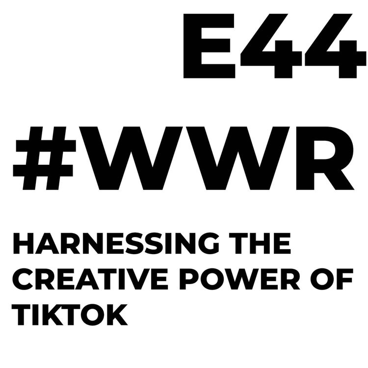 cover art for Harnessing the Creative Power of TikTok 