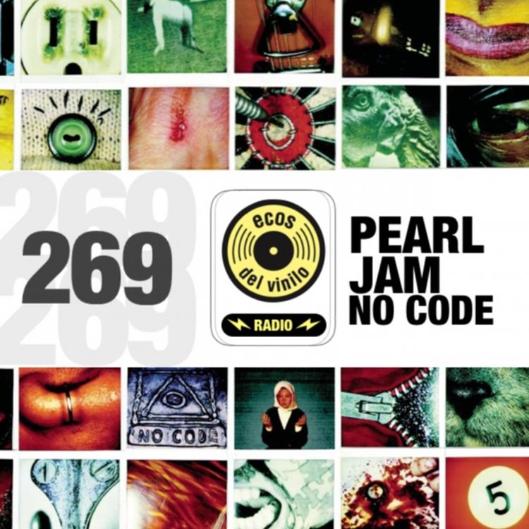 cover art for Pearl Jam / No Code | Programa 269 - Ecos del Vinilo Radio