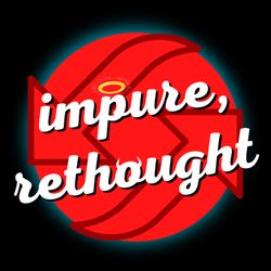 cover art for Impure, Rethought
