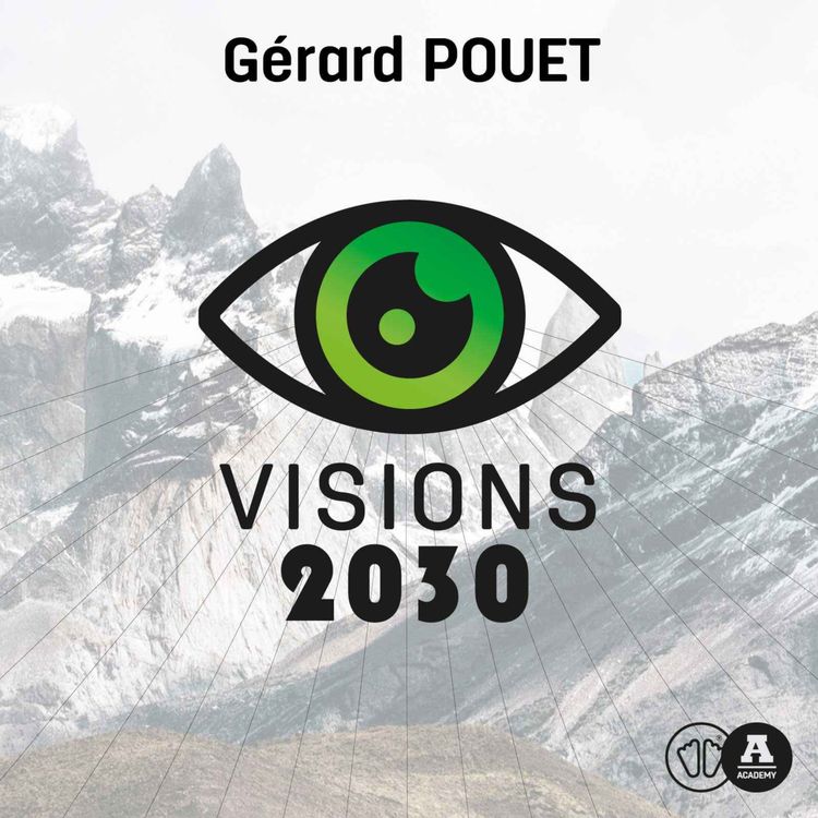 cover art for 03 - Visions 2030 | Gérard Pouet