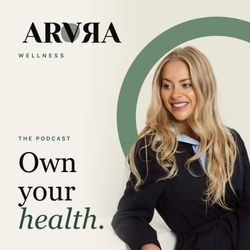 cover art for ARVRA WELLNESS: Own Your Health