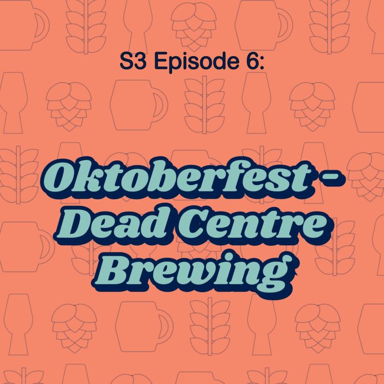 cover art for Oktoberfest with Dead Centre Brewing